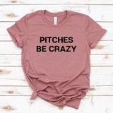 Pitches Be Crazy Block Tee
