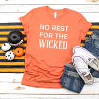 No Rest For The Wicked Tee