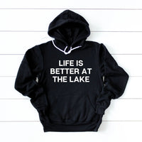 Better At The Lake Hoodie