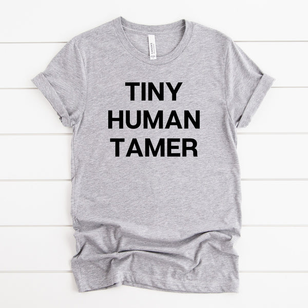 Tiny Human Tamer Tee