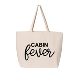 Cabin Fever Tote Bag