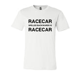Racecar Backwards Tee