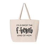 F Bomb Mom Tote Bag