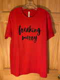 SALE - Freaking Merry Red Large