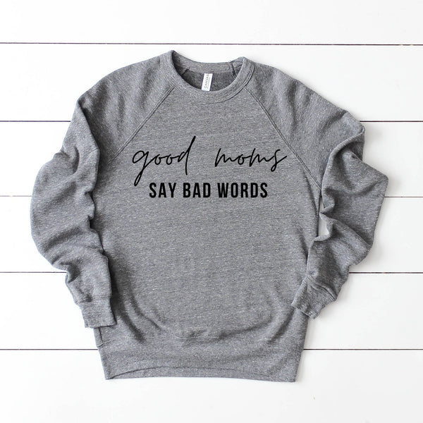 Bad Words Script Sweatshirt