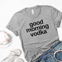 Good Morning Vodka Tee