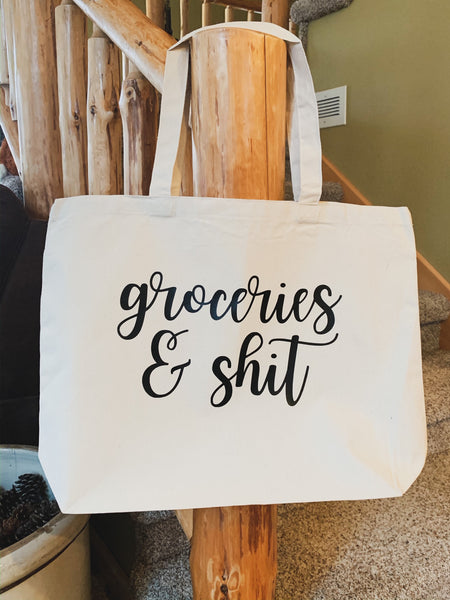 Groceries & Shit Tote Bag