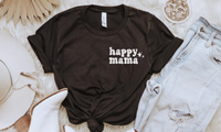 Happy Mama Tee