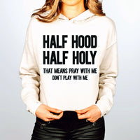 HALF HOOD HALF HOLY CROP