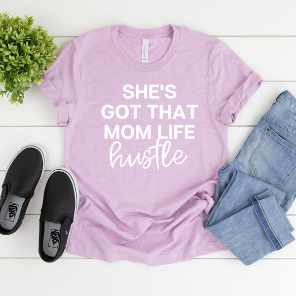 Mom Life Hustle Tee