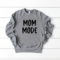 Mom Mode Sweatshirt