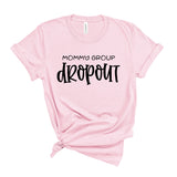 Mommy Group Dropout Tee