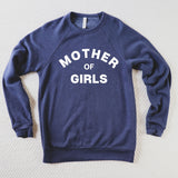 Mother of Girls Sweatshirt