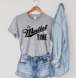 It's Mullet Time Tee