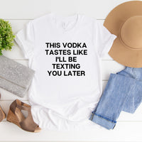 Texting You Later Tee